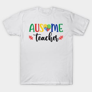 AUSOME Teacher Autism Awareness Gift for Birthday, Mother's Day, Thanksgiving, Christmas T-Shirt